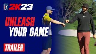 Unleash Your Game | PGA TOUR 2K23 Official MyCAREER Trailer | 2K