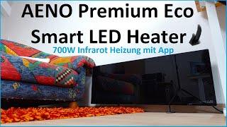 Günstig durch den kalten Winter heizen? AENO Premium Eco Smart LED Heater /moschuss