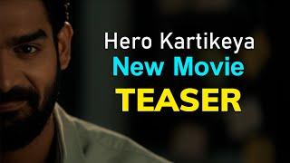 Hero Kartikeya Gummakonda's next Movie Teaser | Karthikeya | Latest Movies | Tollywood Nagar