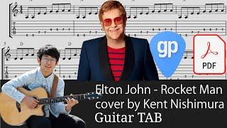 Rocket Man - Elton John - Fingerstyle Guitar (Arranged by Kent Nishimura) Guitar Tabs [TABS]