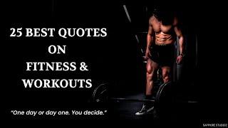 25 Best Quotes on Fitness & Workouts | Gym Motivation Quotes