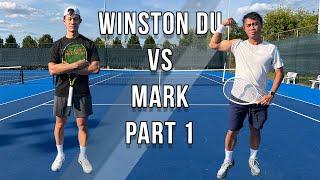 8.8 UTR vs 7.7 UTR | [@WinstonDu vs Mark Part 1]