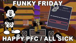 Happy (VS Mouse.Avi) PFC / All Sick [Funky Friday]