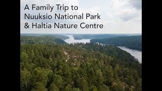 A Family Trip to Haltia & Nuuksio National Park
