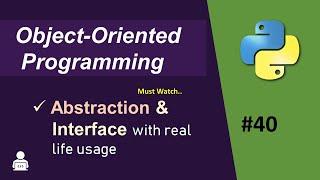 Abstraction in Python | Object Oriented Programming in Python | Interface in Python