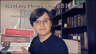 I Read Dostoevsky’s Greatest Novels: Are They Overrated?