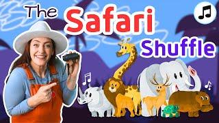 The Safari Shuffle | Songs For Kids | Nursery Rhymes | Toddler Learning