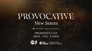 Mediacorp Channel 5 - Provocative - Trailer