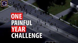 One Painful Year Challenge | PROJECT ZOMBOID BUILD 41!