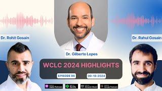 WCLC 2024 Highlights - Exploring Latest Advances in Lung Cancer Treatment