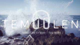 Temuulen ft Behi-The Wave