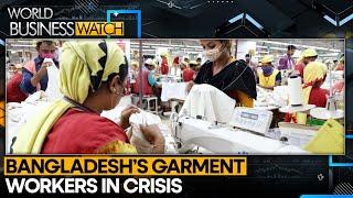 Bangladesh’s Garment Industry Rebounds Amid Worker Struggles | World Business Watch