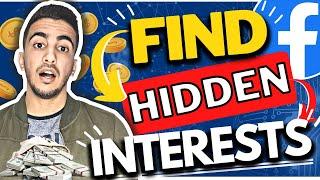 How To Find Best HIDDEN Interests For Facebook Ads (Lower Ad Costs)