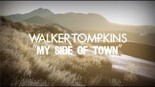 Walker Tompkins - My Side Of Town (Official Lyric Video)