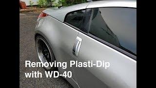 Removing plasti-dip from the 350z. Does WD-40 actually work?