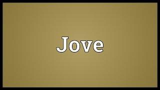 Jove Meaning