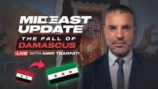 MidEast Update: The Fall of Damascus