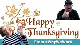 Happy Thanksgiving from #WhyWeWork