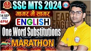 SSC MTS English Marathon | One Word Substitution English | SSC MTS गागर में सागर | SSC MTS 2024