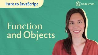 Intro to JavaScript: Functions & Objects