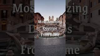 Most Amazing Daytrips From Rome - Part One #travel #travelshorts #rometravel #travelinspiration