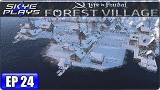 Life Is Feudal Forest Village Let's Play / Gameplay - Ep 24 - PROSPERITY