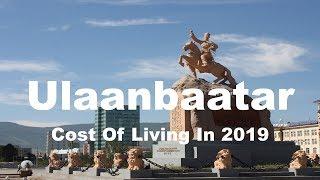 Cost Of Living In Ulaanbaatar, Mongolia In 2019, Rank 355th In The World