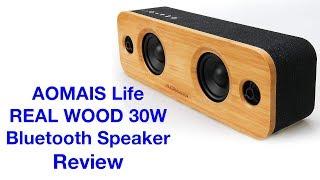 AOMAIS Life REAL WOOD 30W Bluetooth Speaker Review