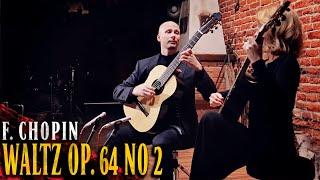 Frederic Chopin - Waltz op. 64 No 2 Guitar Duo