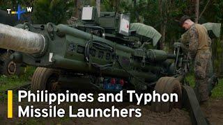 Philippines Looks to Typhon Missile Launchers To Help Boost Defense | TaiwanPlus News