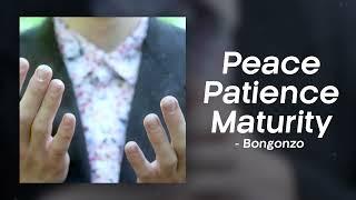 Bongonzo - Peace Patience Maturity (Official Audio)