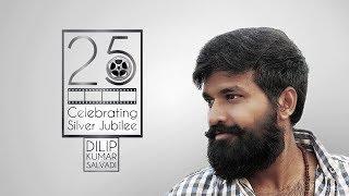 CELEBRATING SILVER JUBILEE IN TFI | DILIP KUMAR SALVADI | Diksoochi