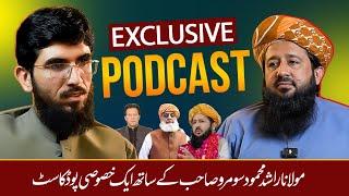 Ammar Khan Yasir Podcast with JUI Leader Maulana Rashid Mehmood Soomro | Focus Media