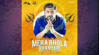 Mera Bhola Bhandari Damru Wala,Bhakti mix  DJ Atul  Rana