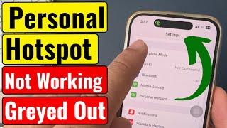 Personal Hotspot Not Working/Greyed out on iPhone (iOS 18, 17.6.1 - Missing)