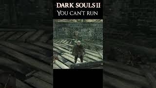 Nim Plays | #Shorts | Dark Souls 2 | You Can't Run