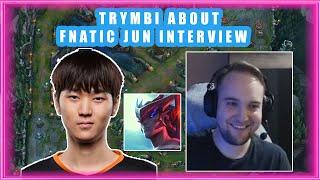 Trymbi About FNC JUN Interview Situation 