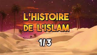 L'histoire de l'Islam : du Prophète à la mort de Umar