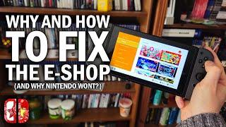 Here's How Nintendo COULD Fix The Worst E-shop Ever