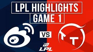 WBG vs TT Highlights Game 1 | LPL 2025 Split 2 Playoffs | Weibo Gaming vs TT Gaming