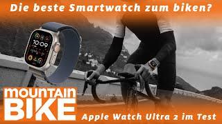 Apple Watch Ultra 2: So gut ist die Smartwatch zum Mountainbiken!