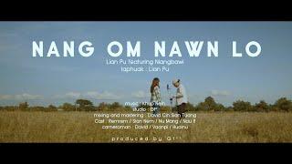 Nang Om Nawn Lo (Official Music Video)