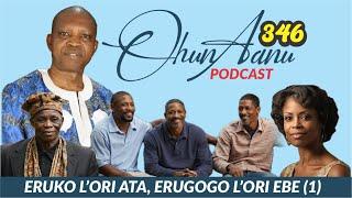 Ohun Aanu Episode 346