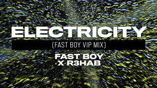 FAST BOY, R3HAB - Electricity (FAST BOY VIP Remix) (Official Visualizer)