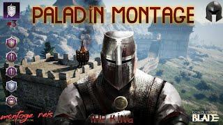 Paladin Montage #3 I The Knight I Conqueror's Blade I Montage Reis