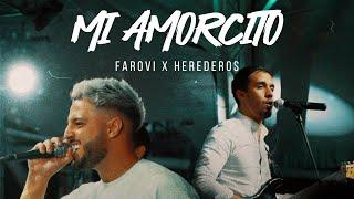 Herederos para vos ft Farovi - Mi amorcito