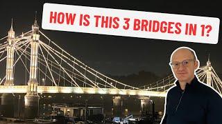 Why 3 bridges in 1? The fascinating Albert Bridge in London UK!