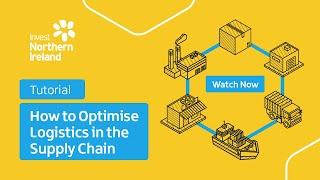 Supply Chain | How to Optimise Logistics in the Supply Chain