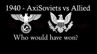 Trailer "1940 Axis and Soviets  vs Allied"