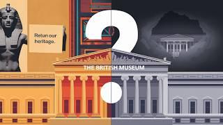 The British Museum: A Treasure Trove or a Colonial Relic